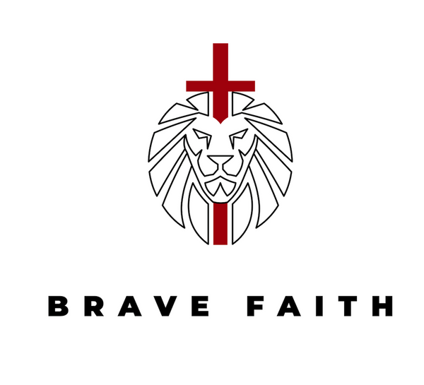 Brave Faith